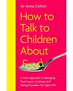 How to Talk to Children About Food