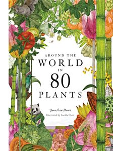 Around the World in 80 Plants