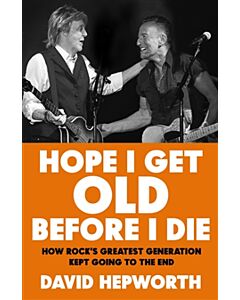 Hope I Get Old Before I Die