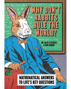 Why Don’t Rabbits Rule The World?