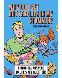 Why Do I Get Butterflies In My Stomach?