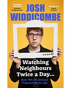 Watching Neighbours Twice a Day...