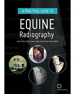 A Practical Guide to Equine Radiography