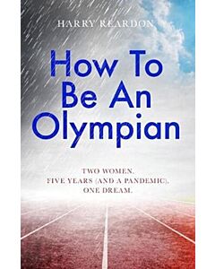 How To Be An Olympian