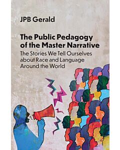 The Public Pedagogy of the Master Narrative