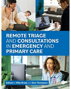 Remote Triage and Consultations in Emergency and Primary Care