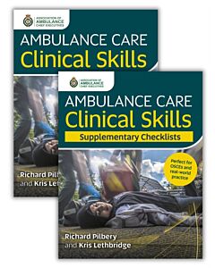 Ambulance Care Clinical Skills and Supplementary Checklists Bundle