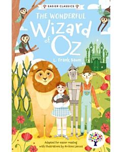 The Wonderful Wizard of Oz: Accessible Easier Edition