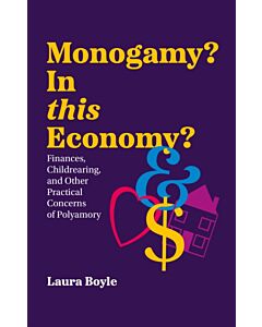 Monogamy? In this Economy?