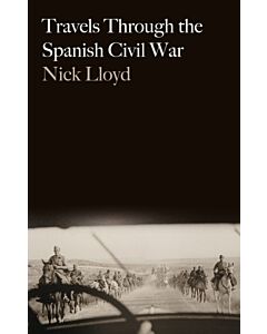Travels Through the Spanish Civil War
