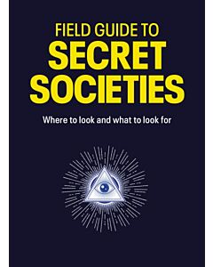 Field Guide to Secret Societies