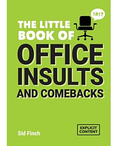 The Little Book of Office Insults and Comebacks