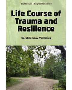 Life Course of Trauma and Resilience