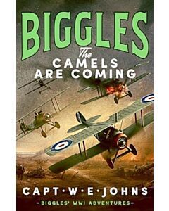 Biggles: The Camels are Coming