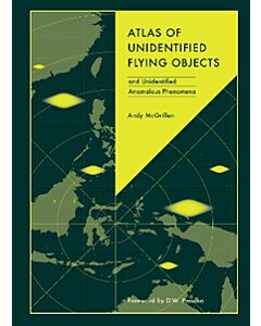 Atlas of Unidentified Flying Objects: and Unidentified Anomalous Phenomena