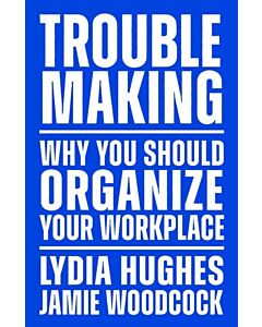 Troublemaking