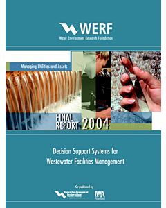 Decision Support Systems for Wastewater Facilities Management