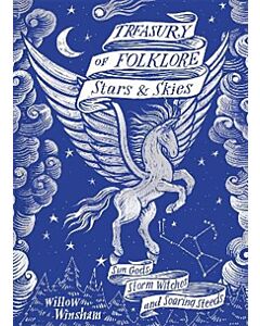 Treasury of Folklore: Stars and Skies