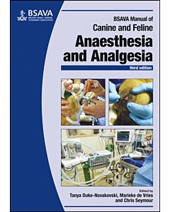 BSAVA Manual of Canine and Feline Anaesthesia and Analgesia