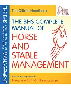 BHS Complete Manual of Horse and Stable Management
