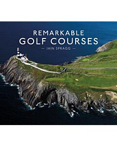 Remarkable Golf Courses