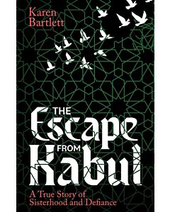 The Escape from Kabul