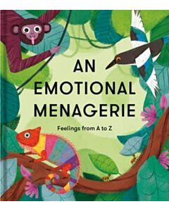 An Emotional Menagerie