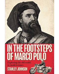 In The Footsteps of Marco Polo
