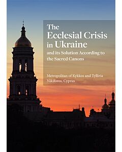 Ecclesial Crisis in Ukraine