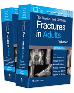 Rockwood and Green's Fractures in Adults: Print + eBook with Multimedia