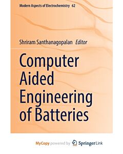 Computer Aided Engineering of Batteries