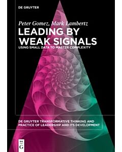 Leading by Weak Signals