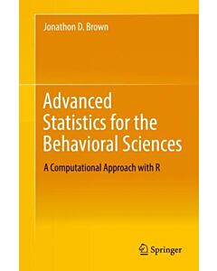 Advanced Statistics for the Behavioral Sciences