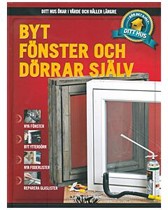 Byt fönster och dörrar själv