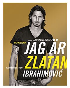 Jag är Zlatan Ibrahimovic : min historia