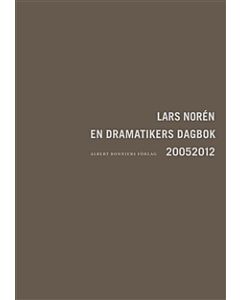En dramatikers dagbok 2005-2012