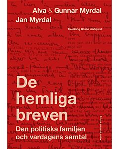 De hemliga breven : Den politiska familjen och vardagens samtal