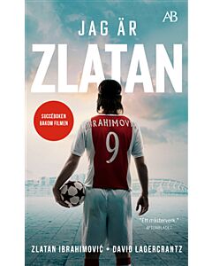 Jag är Zlatan : Min historia