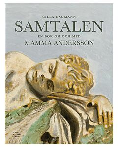 Samtalen : en bok om och med Mamma Andersson