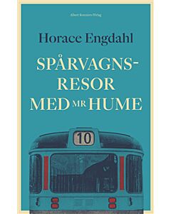 Spårvagnsresor med Mr Hume