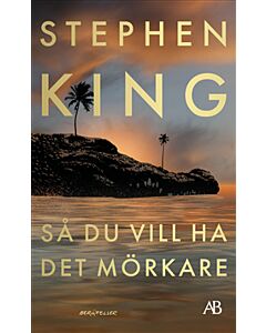 Så du vill ha det mörkare