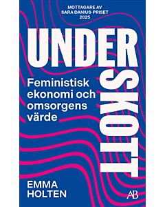 Underskott : omsorgens ekonomiska värde