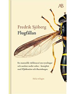 Flugfällan ; Flyktkonsten ; Russinkungen