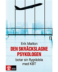 Den skräckslagne psykologen botar sin flygrädsla med KBT 