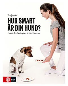 Hur smart är din hund : praktiska övningar att göra hemma