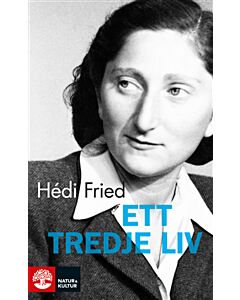 Ett tredje liv : från jordbävning i själen till meningsfull tillvaro