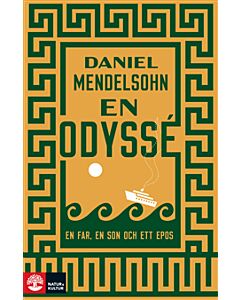En odyssé : en far, en son och ett epos