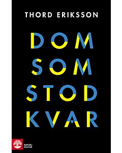 Dom som stod kvar