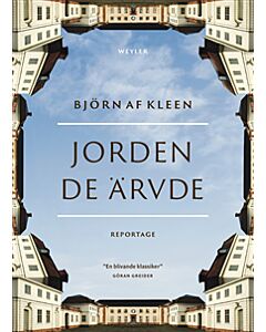 Jorden de ärvde : reportage