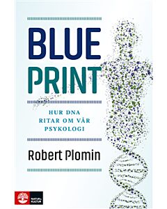 Blueprint : hur DNA ritar om vår psykologi
